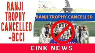 RANJI CRICKET TROPHY CANCELLED || EINK NEWS || RANJI  TROPHY