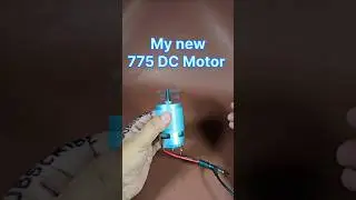 My New 775 DC Motor 😎 DC Motor Test #dcmotor #shorts #ytshorts