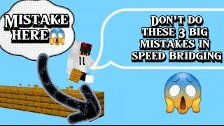 Top 3 big mistakes that can destroy your speed bridging😱. Minecraft video.