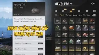 FARM QUẶNG TĂNG CẤP TRANG BỊ V&Ocirc; HẠN - WHERE WINDS MEET