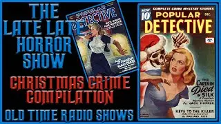 Christmas Crime Detective Mystery Old Time Radio Shows All Night Long
