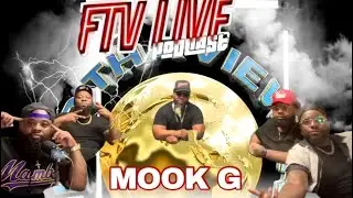 FTV LIVE PODCAST&rdquo;EP 68&rdquo;|MOOK G|Talks New Album GUICE PACK + Politics Of Music Industry + POV Segment