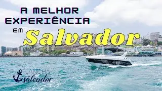 Passeio Imperd&iacute;vel em Salvador - Lancha Salvador