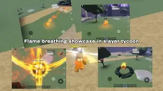 Flame breathing showcase in slayer tycoon