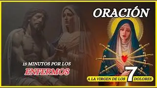 ORACIÓN DE SANACIÓN POR LOS ENFERMOS🙏🏻15 MINUTOS DE INTERCESIÓN💖jueves 8 de enero de 2026🌸