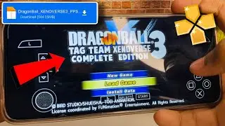 [НОВИНКА] DRAGON BALL XENOVERSE 3 ПОЛНОЕ ИЗДАНИЕ PPSSPP ISO MOD ДЛЯ ANDROID С ПОСТОЯННЫМ МЕНЮ | D...