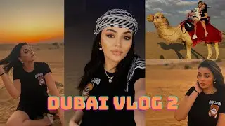 DUBAI VLOG 2 - ÇÖL SAFARİ - YENİ EV - DUBAİDE YAŞAM - LIVING IN DUBAI :)