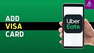 How to Add Visa Gift Card to Uber Eats (Complete Guide)