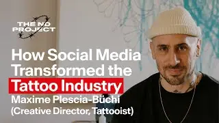 Maxime Plescia-B&uuml;chi (Part 1) - How Social Media Transformed the Tattoo Industry