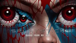 Splatstick - (Shock Value - 2013) 