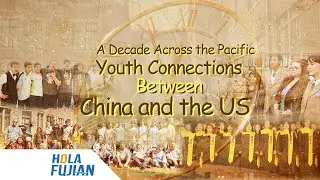 A Decade Across the Pacific: Youth Connections Between China and the US