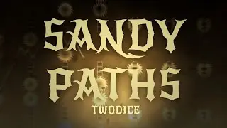 SANDY PATHS - A totally randomized GD level (By Me) | Geometry Dash