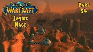 World Of Warcraft - 54 - Human Mage - Into The Badlands