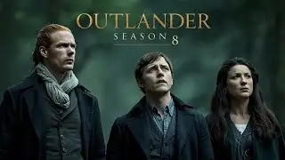 OUTLANDER Season 8: The Time Travel Collapse No One Expected