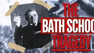 Michigan's Most TERRIFYING History: The Bath School Tragedy! 😱