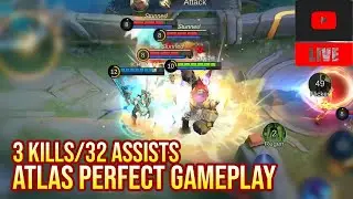 Atlas: Perfect Gameplay with 32 Assists | Mobile Legends Gameplay
