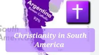 Christianity in South America by countries ✝️