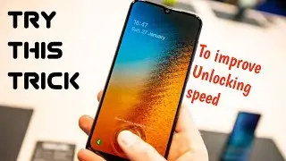 Best Trick to Improve Unlocking Speed of In Display Fingerprint Sensor