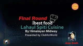 Lahaul Spiti Cuisine 2020 Final (Anju Bodh)