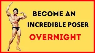 Become A INCREDIBLE Poser Overnight With These 3 Tips