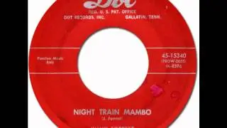 NIGHT TRAIN MAMBO - Jimmy Forrest [Dot 15340] 1955 * Mambo R&B