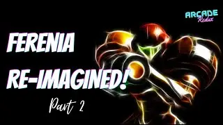 Metroid Dread [RE-IMAGINED]: Ferenia [Part II]