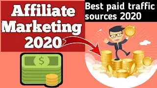 Affiliate marketing 2020 Without a website Best paid traffic sources to Promote clickbank 2020 offer