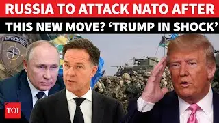 Putin To Order Attack On NATO After ALARMING New Move? Big Threat To Trump’s Ukraine Peace Push