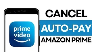 How To Cancel Auto Payment On Amazon Prime Video (2025)