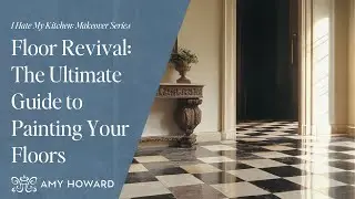 Floor Revival: The Ultimate Guide to Painting Your Floors | I Hate My Kitchen Makeover Series