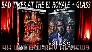 GLASS 4K UHD REVIEW + BAD TIMES AT THE EL ROYALE 4K