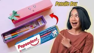 DIY Pencil Box & Pen Organizer | Easy Toothpaste Box Recycling Idea