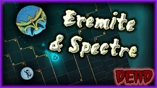 Eremite & Spectre Boss Battle | Dead