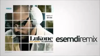 LuKone Feat. deMoga - Allemasse (Esemdi Remix)