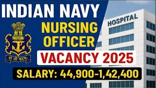 INDIAN NAVY NURSING OFFICER VACANCY 2025 Indian Navy | Nursing #youtubevideo #youtube #indiannavy