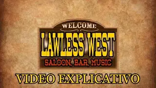 Dise&ntilde;o de videojuegos en l&iacute;nea - Lawless West Video Explicativo