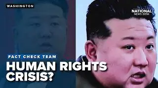 North Korea&rsquo;s HUMAN RIGHTS CRISIS?
