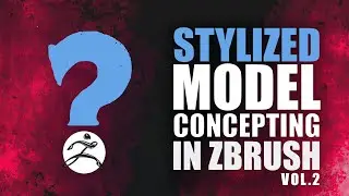 КОНЦЕПТИРОВАНИЕ СТИЛИЗОВАННОЙ МОДЕЛИ В ZBRUSH #zbrush #gamedev #3dgamedevtutorial
