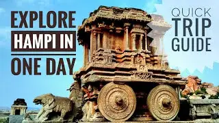 Unique tips to Explore Hampi - Plan your Hampi excursion efficiently || Cinematic shots of monuments