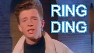 Rick Astley Sings the ring ding ding song