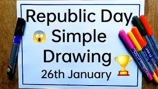 Republic Day Drawing / Happy Republic Day Drawing Easy / Republic Day Poster Drawing / 26 January