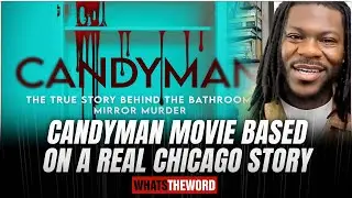 Truth behind the Candyman: Real Chicago Story | WTW LIVE
