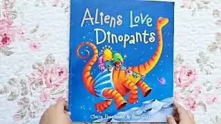 Aliens Love Dinopants, by Claire Freedman [450] Book Read Aloud #comedy #fantasy #kidsbooks #story 