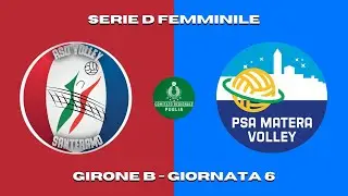 RAF VOLLEY SANTERAMO vs DAKEN PSA MATERA | SERIE D FEMMINILE - GIRONE B - GIORNATA 6