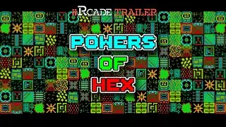 iiRcade Trailer - Powers of Hex