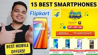 Flipkart Mobile Bonanza Sale 2021 - 15 Best Smartphone Deals | Saste Mobiles 🔥🔥