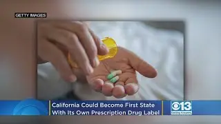 California Could Be 1st State To Launch Own Generic Prescription Drug Label