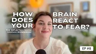 How does your brain react to fear?