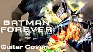 Batman Forever Movie Theme On Guitar