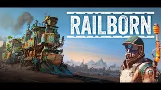 Railborn &ndash; Train Survival Game | Co-Op Early Access Gameplay Trailer